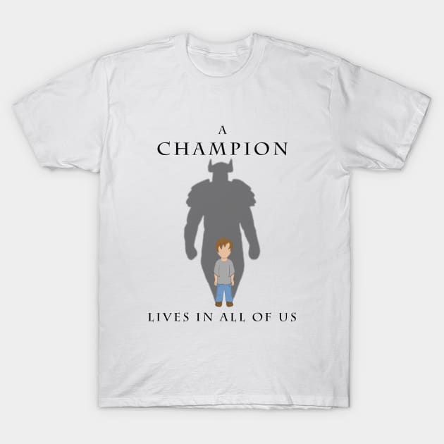 Champion Inside (Text version) T-Shirt by Zack_Frost